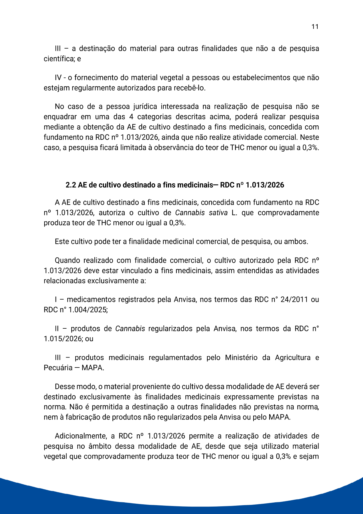 Página 11 do manual da Anvisa, seção 2.2 sobre a AE de cultivo destinado a fins medicinais
